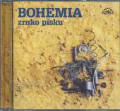 BOHEMIA  - CD ZRNKO PISKU