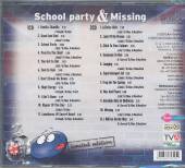 SCHOOL PARTY & MISSING -2CD- - supershop.sk