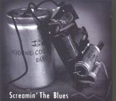 HOOCHIE COOCHIE BAND  - CD SCREAMIN THE BLUES
