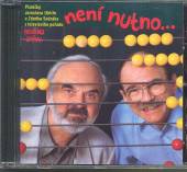 SVERAK & UHLIR  - CD NENI NUTNO...