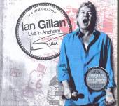 GILLAN IAN  - CD LIVE IN ANAHEIM