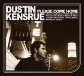 KENSRUE DUSTIN  - CD PLEASE COME HOME