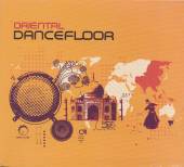 VARIOUS  - CD ORIENTAL DANCEFLOOR 2006 SUMER