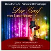 LEHAR F. / SCHOCK RUDOLF  - CD DER GRAF VON LUXEMBURG