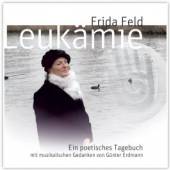 FELD FRIDA  - CD LEUKĂAMIE - EIN POETISCHES TAGE