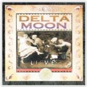 DELTA MOON  - CD LIVE