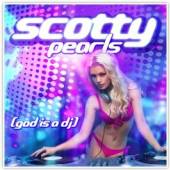 SCOTTY  - CD PEARLS (GOD IS A DJ)