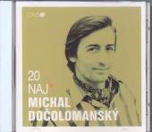 DOCOLOMANSKY MICHAL  - CD 20 NAJ