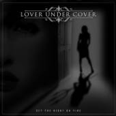LOVER UNDER COVER  - CD SET THE NIGHT ON FIRE