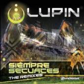 LUPIN  - CD SIEMPRE SECUACES REMIXES