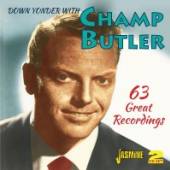 BUTLER CHAMP  - 2xCD DOWN YONDER WITH