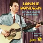 DONEGAN LONNIE  - 2xCD MY OLD MAN'S DUSTMAN