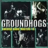 GROUNDHOGS  - CD SWEDISH RADIO MASTERS '76