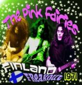 PINK FAIRIES  - CD FINLAND FREAKOUT.. [DIGI]