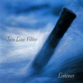TWO LINE FILLER  - CD LISTENER