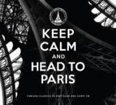  KEEP CALM AND HEAD TO PARIS - supershop.sk