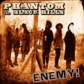 PHANTOM OF THE BLACK HILL  - CD ENEMY!