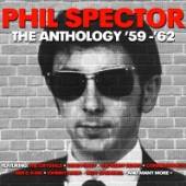 SPECTOR PHIL  - CD ANTHOLOGY 1959-1962