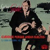 GARDEL CARLOS  - CD CUIDENSE PORQUE..