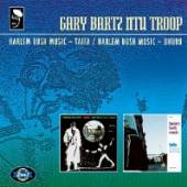 GARY BARTZ NTU TROOP  - CD HARLEM BUSH MUSIC