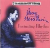 GERSHWIN GEORGE  - CD FASCINATING RHYTHM