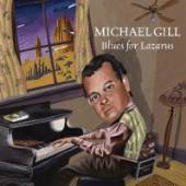GILL MICHAEL  - CD BLUES FOR LAZARUS