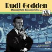 GODDEN RUDI  - CD WAS MACHT EIN MANN NICHT