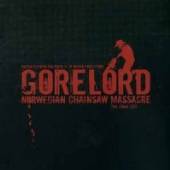 GORELORD  - CD NORWEGIAN CHAINSAW MASSAC