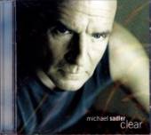 SADLER MICHAEL  - CD CLEAR