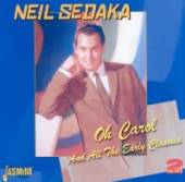SEDAKA NEIL  - 2xCD OH CAROL AND ALL THE..