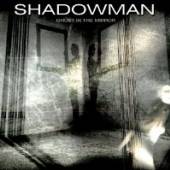 SHADOWMAN  - CD GHOST IN THE MIRROR