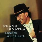 SINATRA FRANK  - CD LOOK TO YOUR.. -COLL. ED-