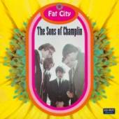 SONS OF CHAMPLIN  - CD FAT CITY