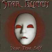 STAR QUEEN  - CD YOUR TRUE SELF