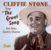 STONE CLIFFIE  - CD SINGS THE GRUNT SONG AND