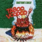 TABOO VOODOO  - CD SOMETHINGS COOKING