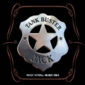TANK BUSTER JACK  - CD ROCK N ROLL NEVER DIES