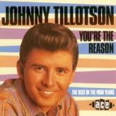 TILLOTSON JOHNNY  - CD YOU'RE THE REASON..