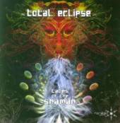 TOTAL ECLIPSE  - CD TALES OF THE SHAMAN