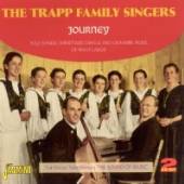 TRAPP FAMILY SINGERS  - 2xCD JOURNEY, FOLK SONGS,..