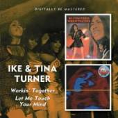 TURNER IKE & TINA  - CD WORKIN' TOGETHER/LET ME..