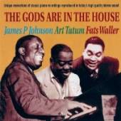 JAMES P JOHNSON/ART TATUM & FA  - CD GODS ARE IN THE HOUSE