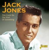 JONES JACK  - CD THIS COULD BE THE START..