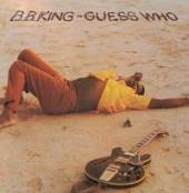 KING B.B.  - CD GUESS WHO