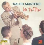 MARTERIE RALPH  - 2xCD INTO THE 50'S . 2CD'S..
