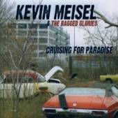 MEISEL KEVIN  - CD CRUSING FOR PARADISE