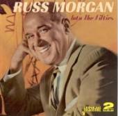 MORGAN RUSS  - 2xCD INTO THE FIFTIES