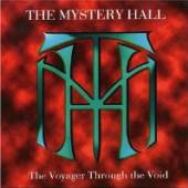 MYSTERY HALL  - CD THE VOYAGER THROUGH THE V