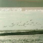 PENSIERO NOMADE  - CD PER QUESTI ED ALTRI ..