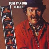 PAXTON TOM  - CD HEROES